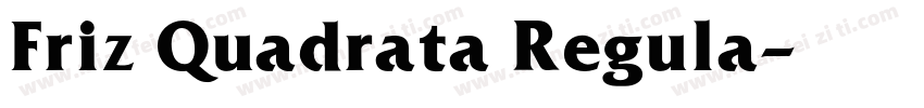 Friz Quadrata Regula字体转换